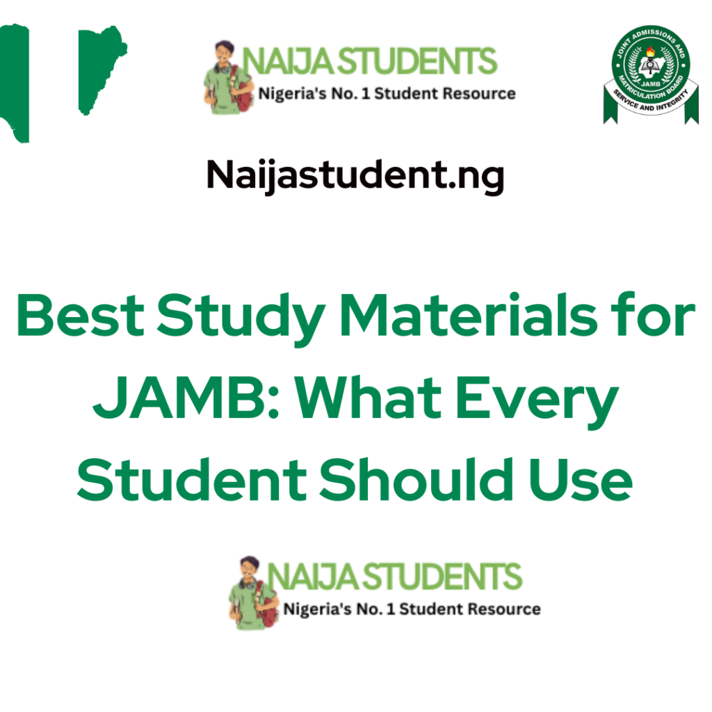 Best Study Materials for JAMB: What Every Student Should Use