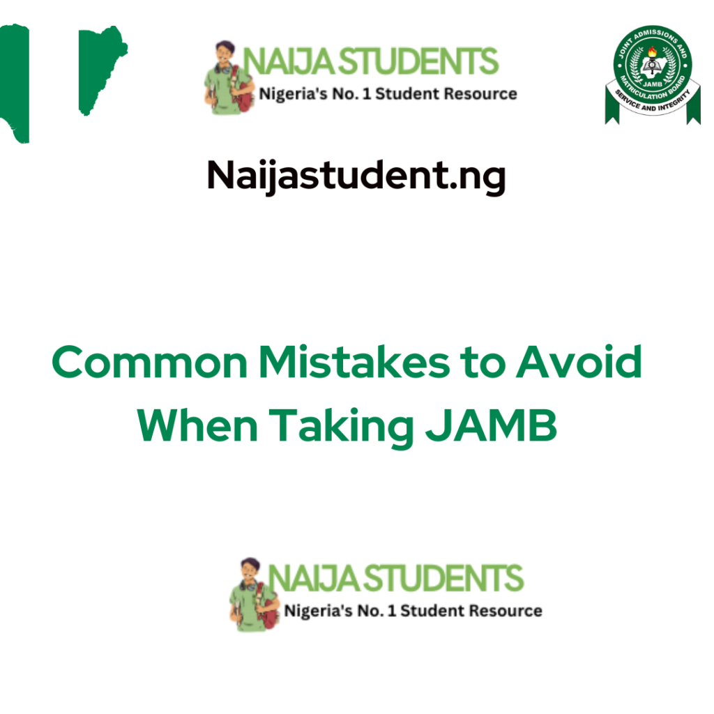 Common Mistakes to Avoid When Taking JAMB