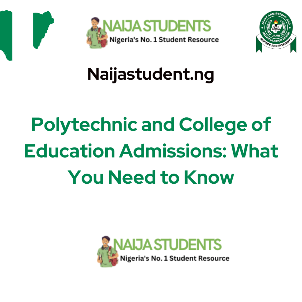 Polytechnic and College of Education Admissions: What You Need to Know