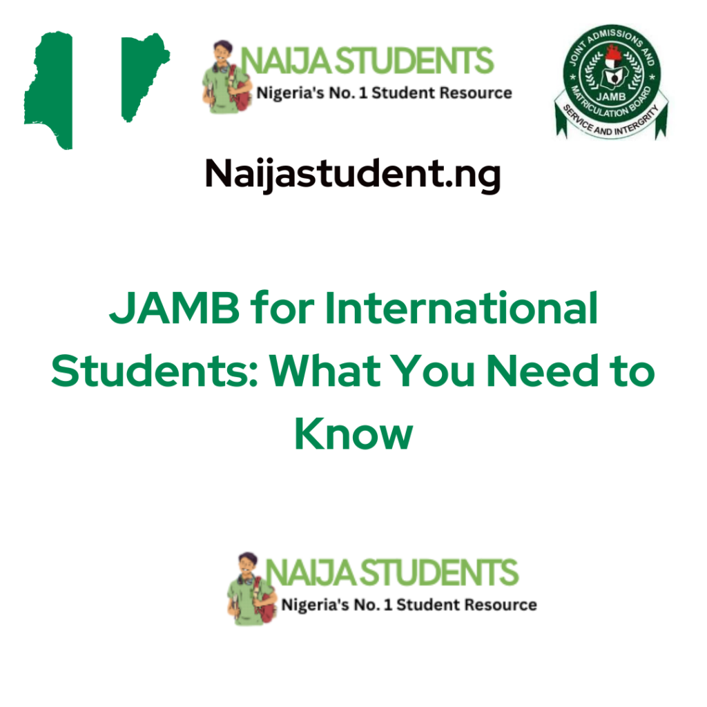 JAMB for International Students: What You Need to Know