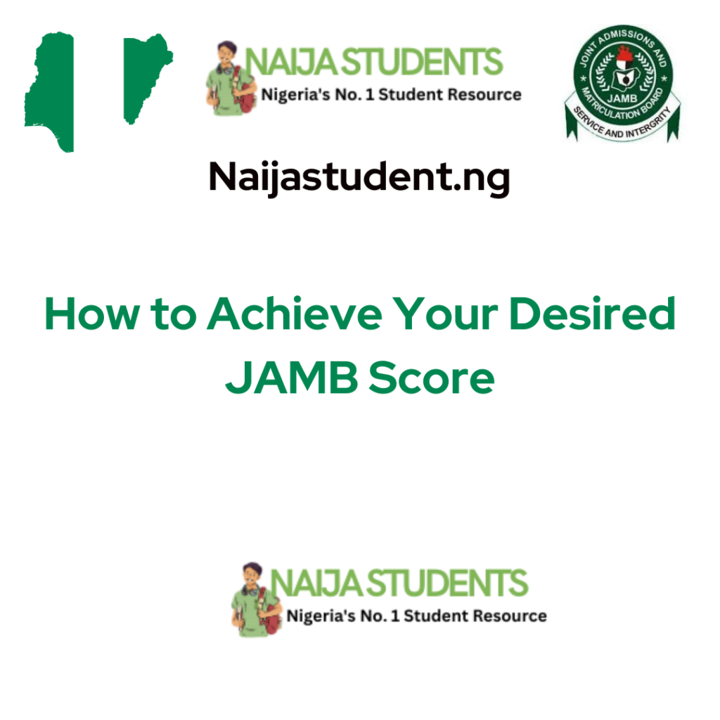 How to Achieve Your Desired JAMB Score