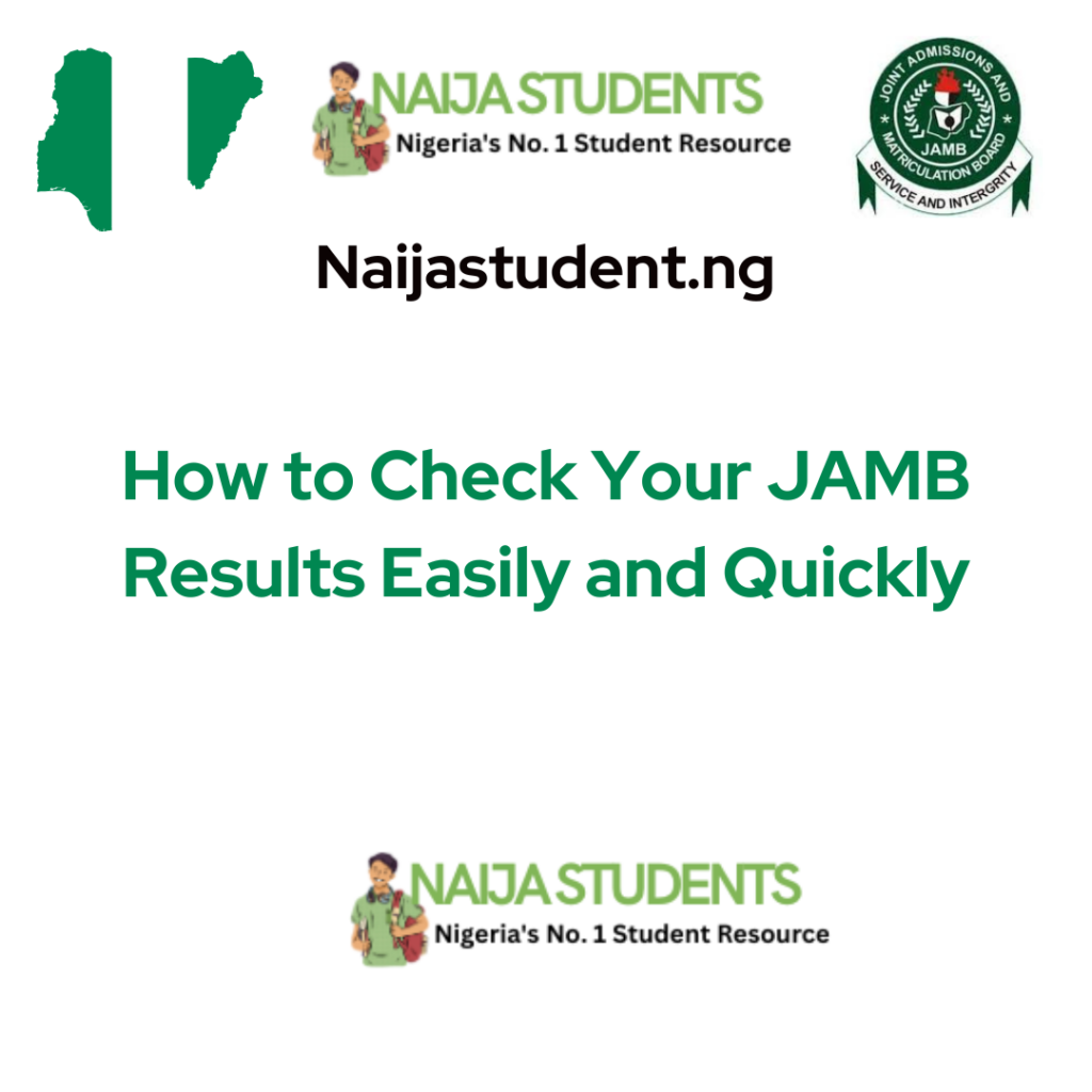 How to Check Your JAMB Results Easily and Quickly