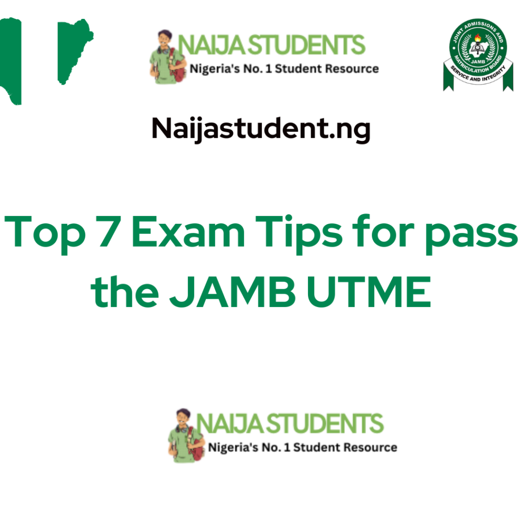 Top 7 Exam Tips for pass the JAMB UTME