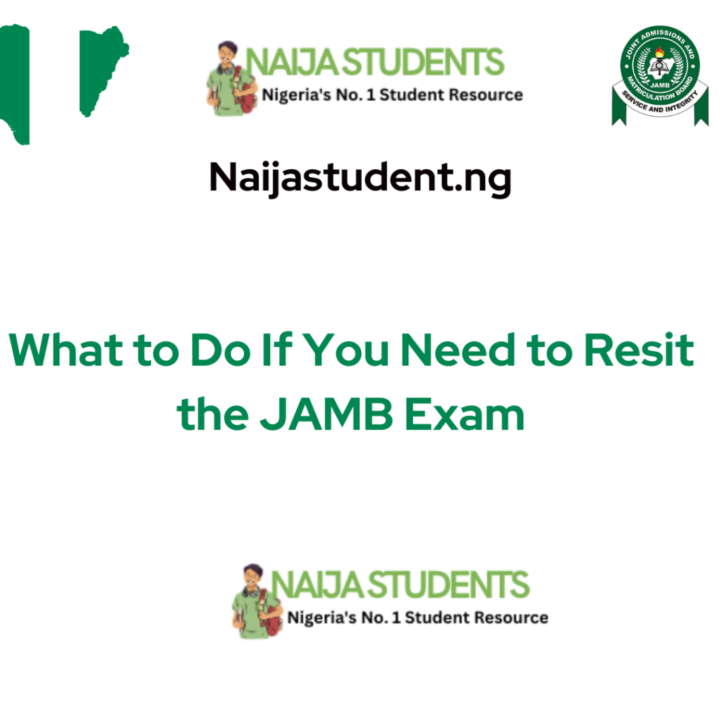 What to Do If You Need to Resit the JAMB Exam